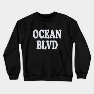 OCEAN BLVD (distressed) Crewneck Sweatshirt